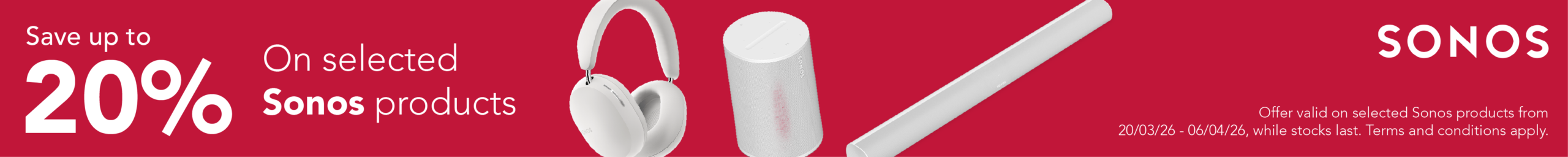 20% off Selected Sonos Products